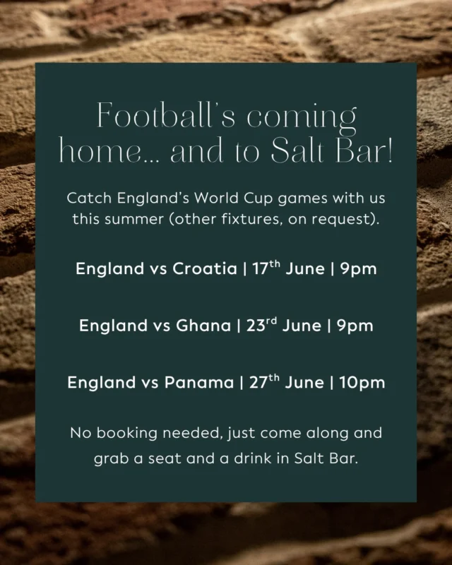 Watch the World Cup, the Stanwell way ⚽️

We’ll be showing England’s matches* on the big screen in Salt Bar, as well as the semi-finals and final as the tournament unfolds. 

No booking required. Just settle in with a drink and we’ll see you at kick-off. 

*Other key fixtures will be shown on request.